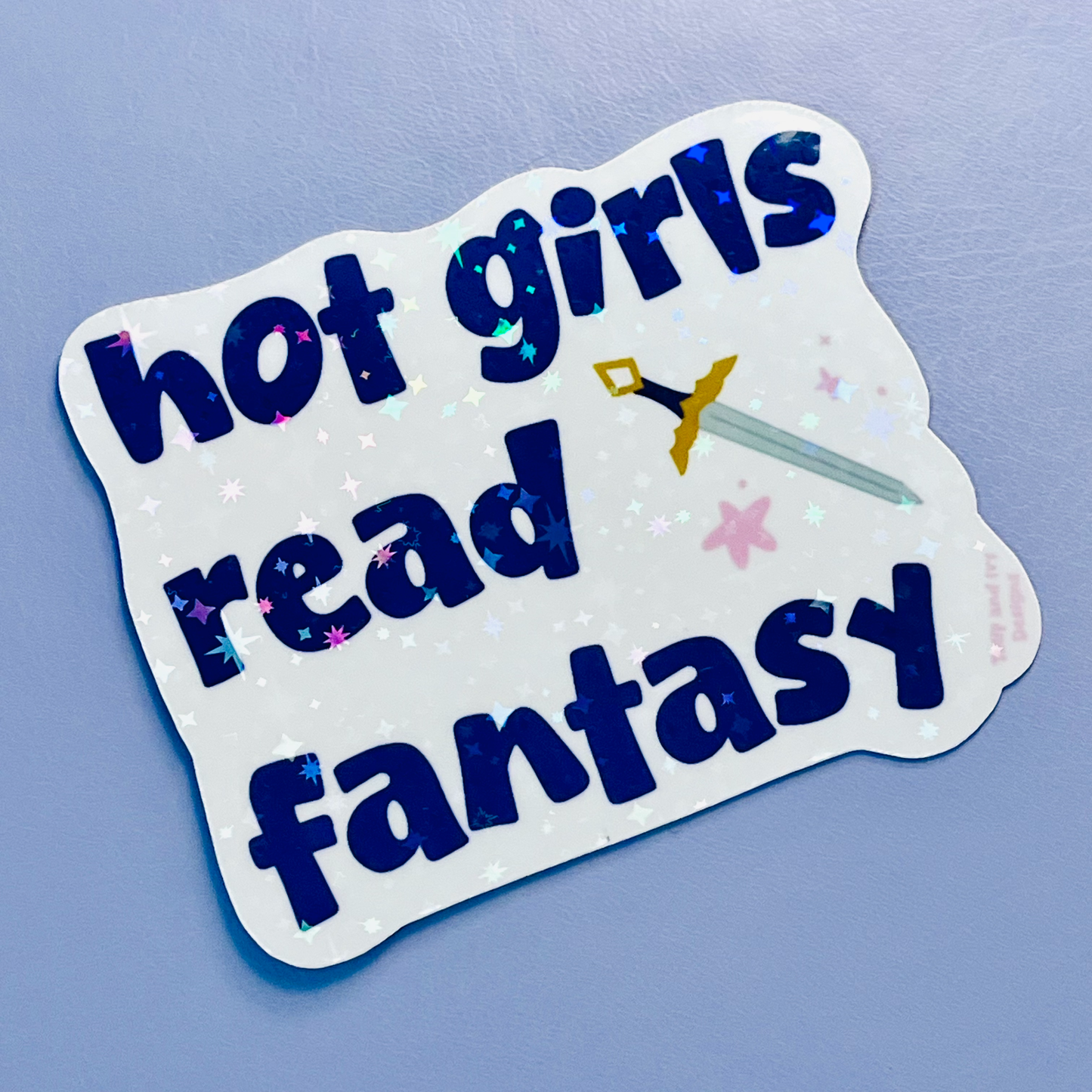 Hot Girls Read Fantasy Holographic Vinyl Sticker