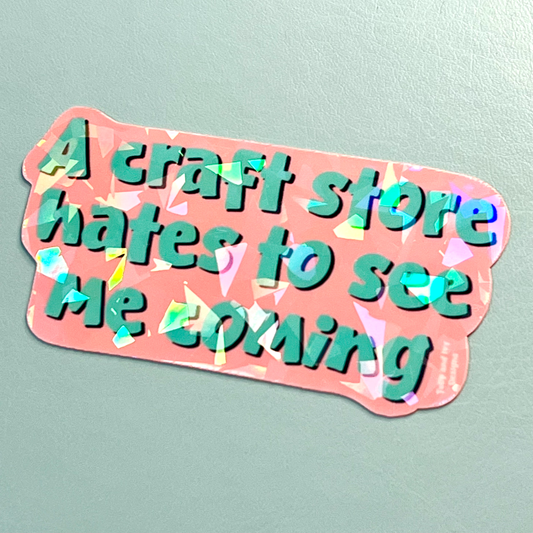 Craft Store Holographic Vinyl Sticker