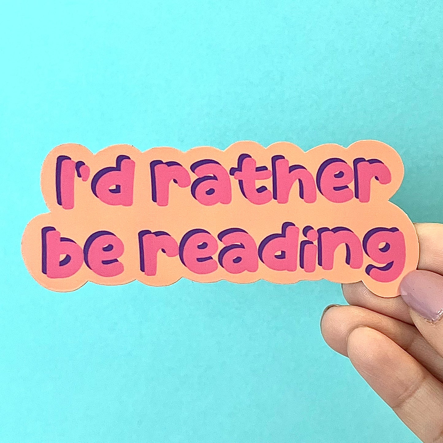 I’d Rather Be Reading Bookish Introvert Sticker