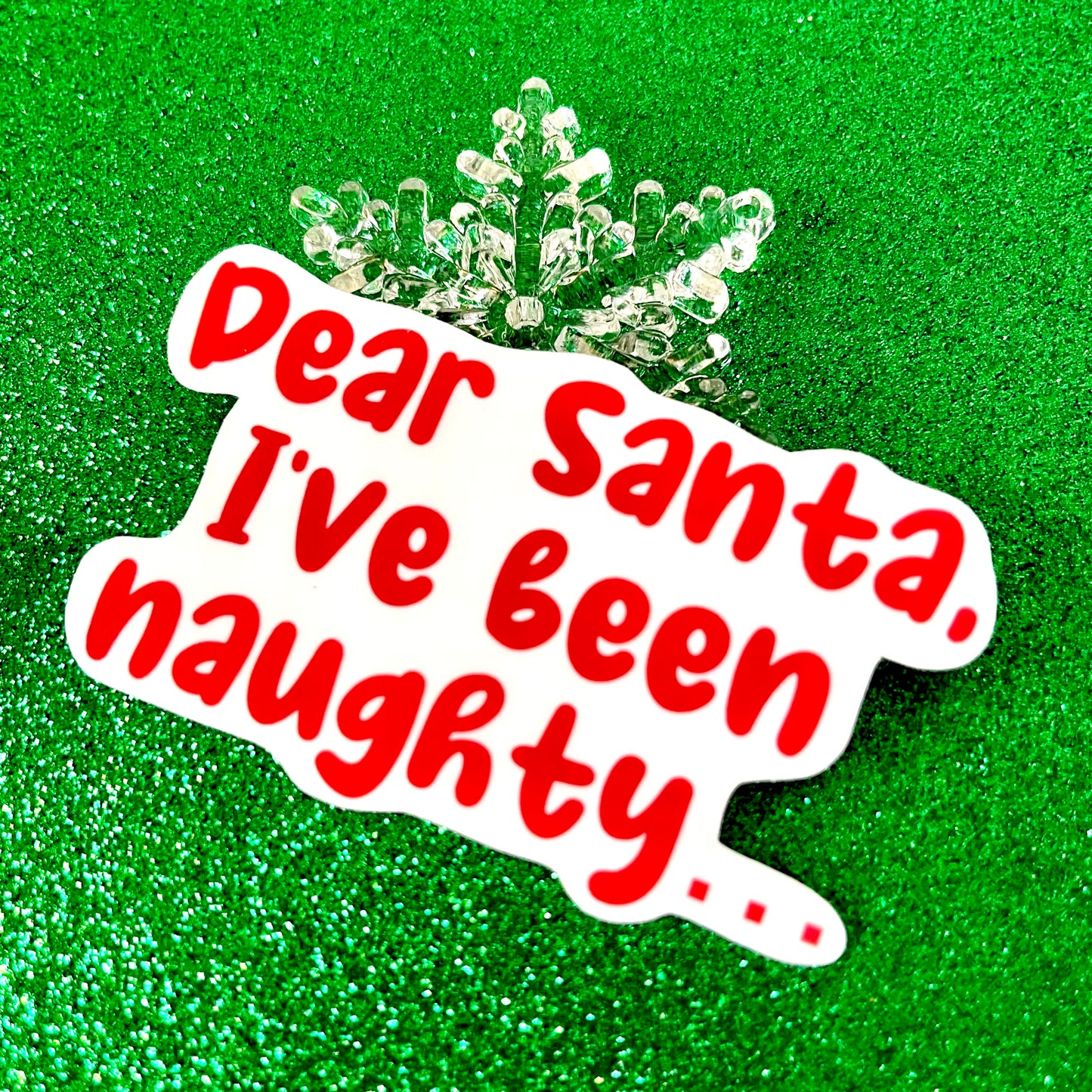 I've Been Naughty Vinyl Sticker