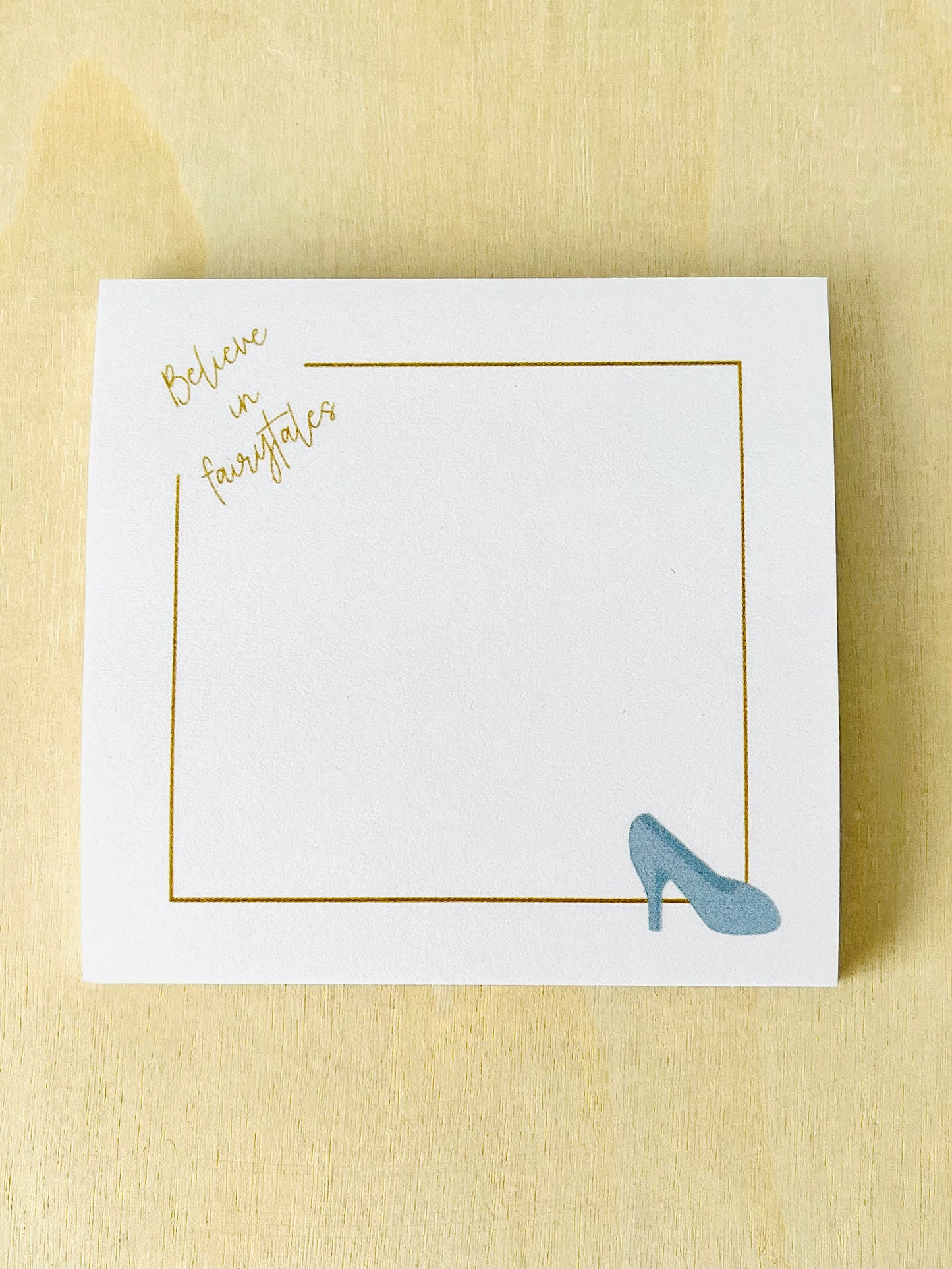 Believe in Fairytales Sticky Notes