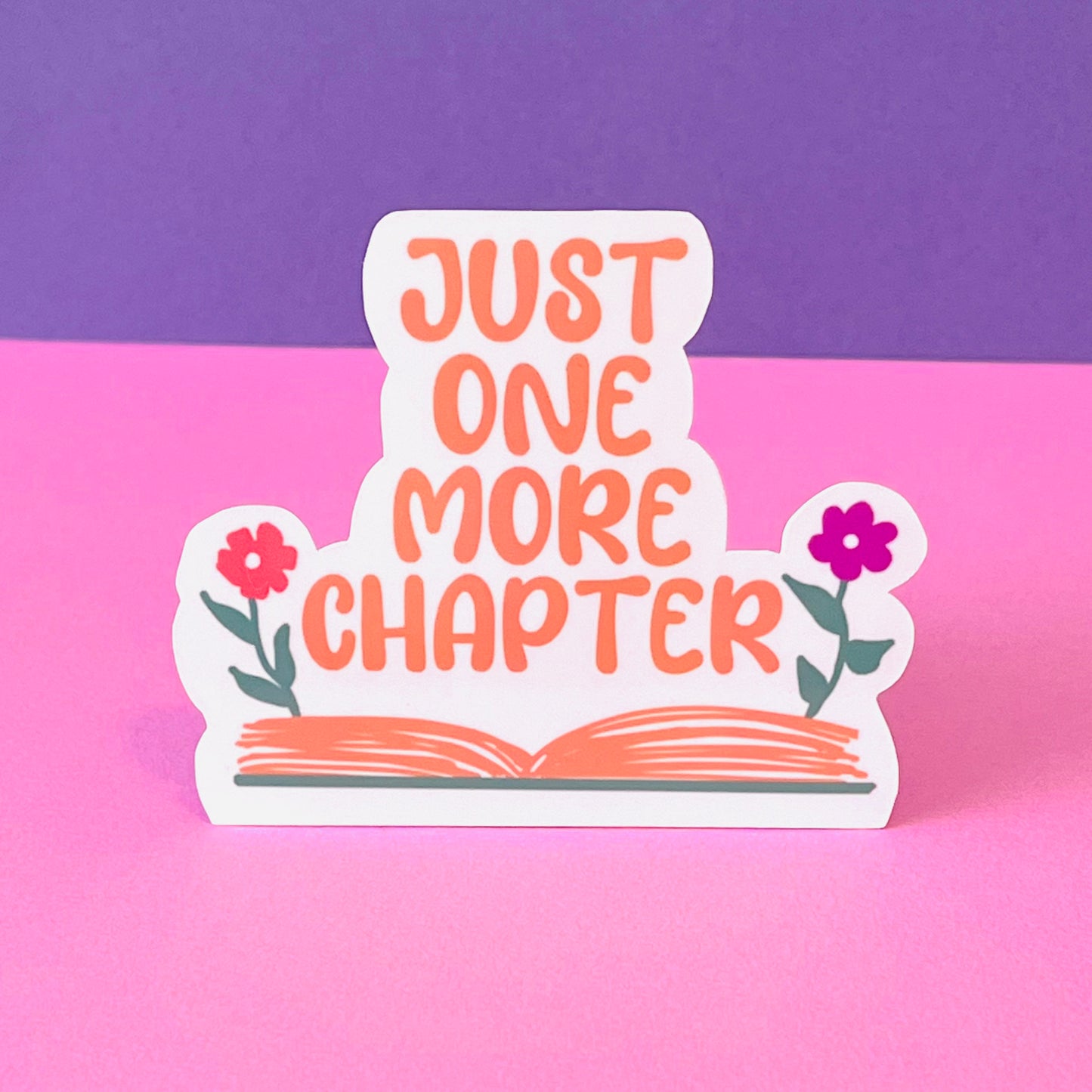 Just One More Chapter Bookish Sticker