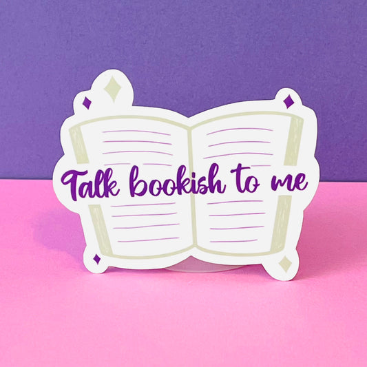 Talk Bookish To Me Vinyl Sticker