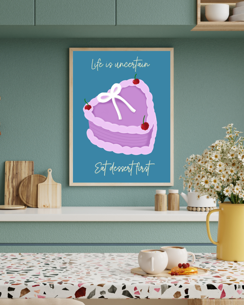 Eat Dessert First Cake Art Print