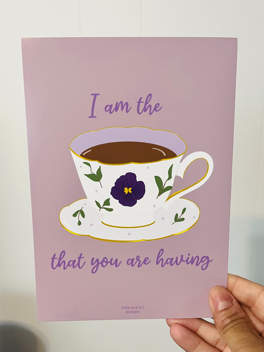 I Am The Tea Bridgerton Mini Art Print