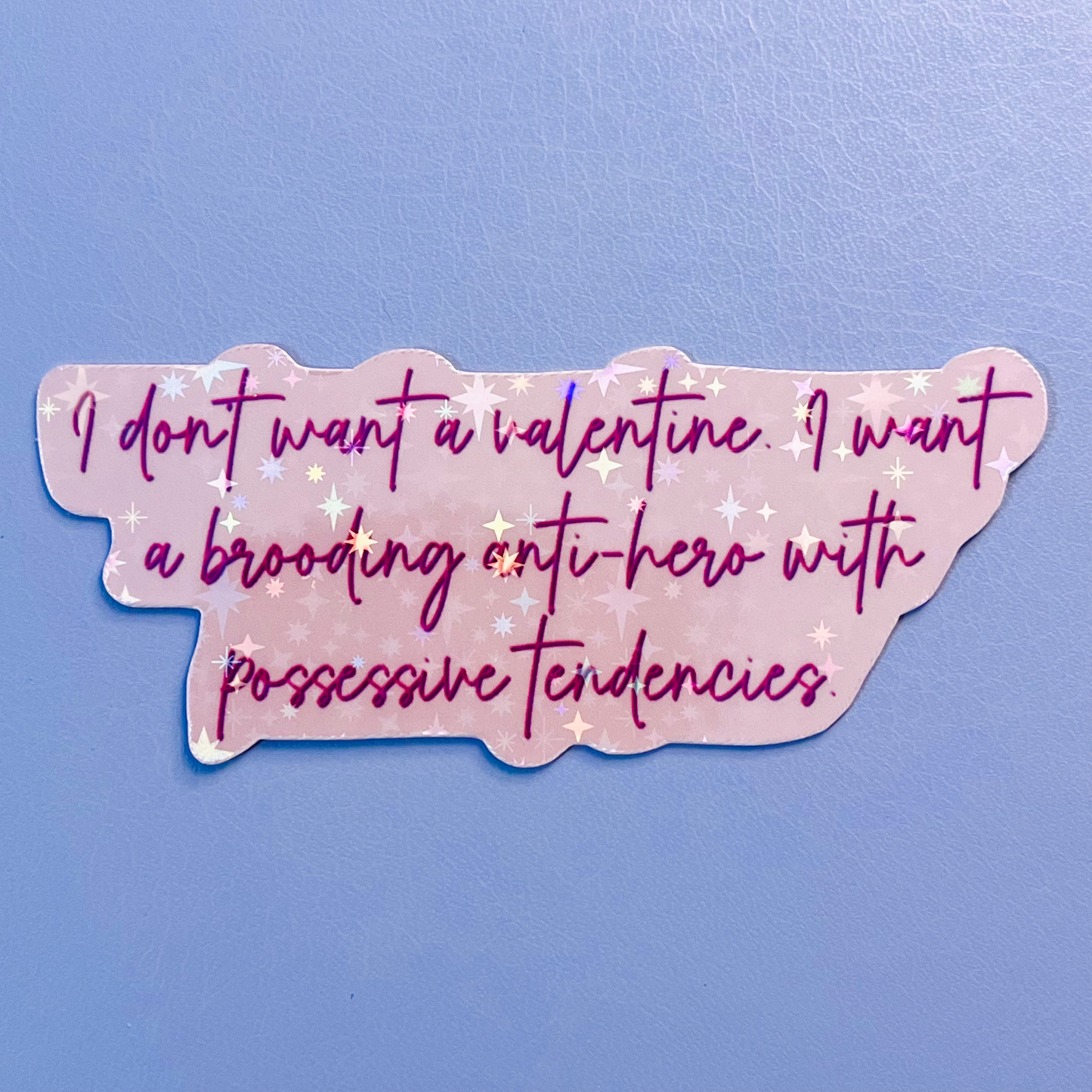 Brooding Anti-Hero Book Boyfriend Holographic Sticker