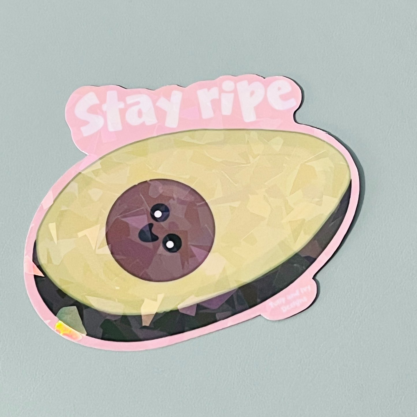 Stay Ripe Holographic Avocado Sticker