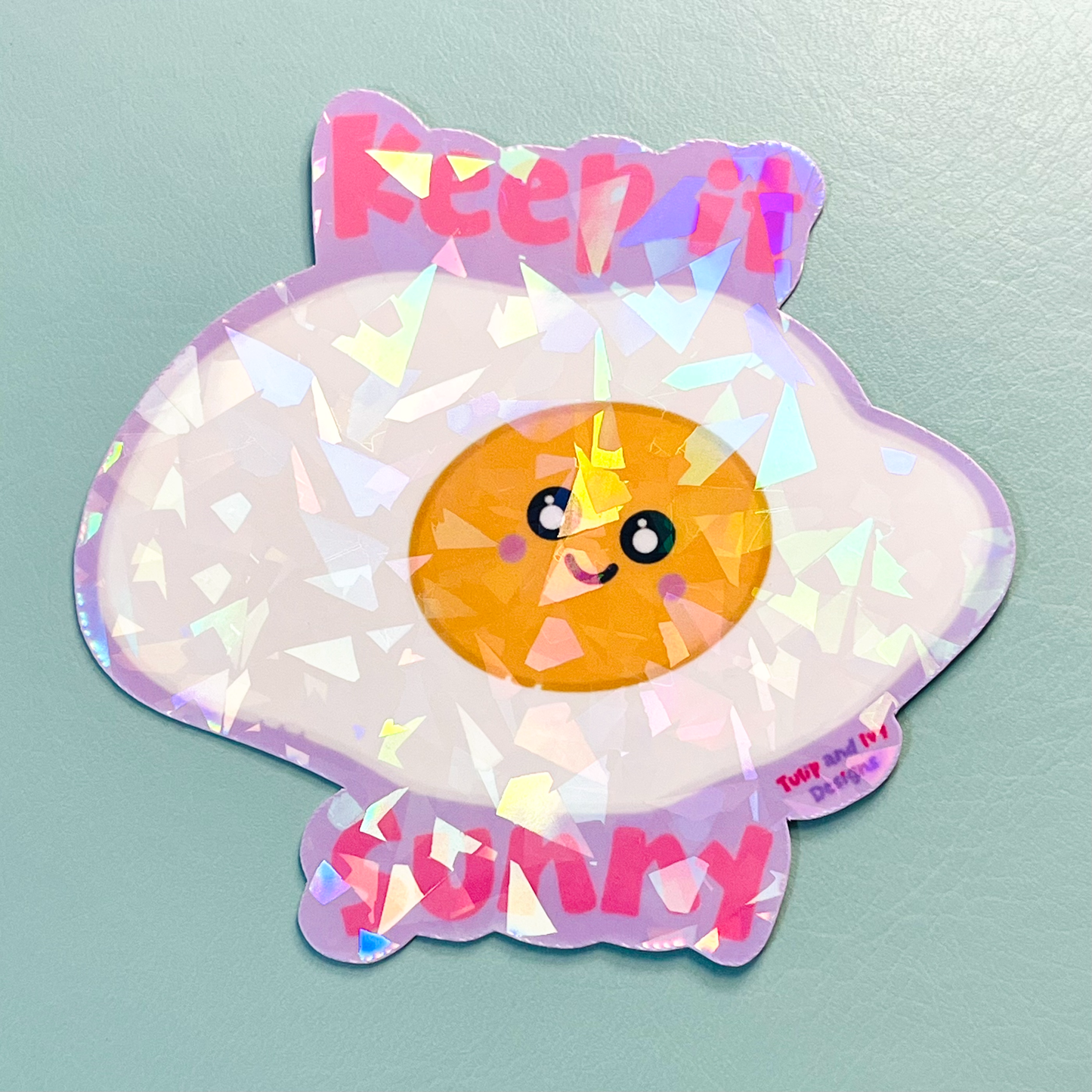 Keep It Sunny Holographic Egg Sticker