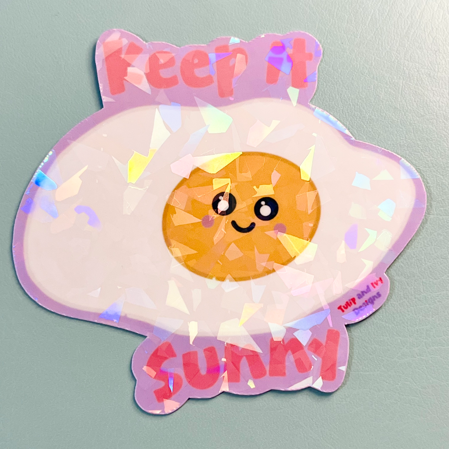 Keep It Sunny Holographic Egg Sticker