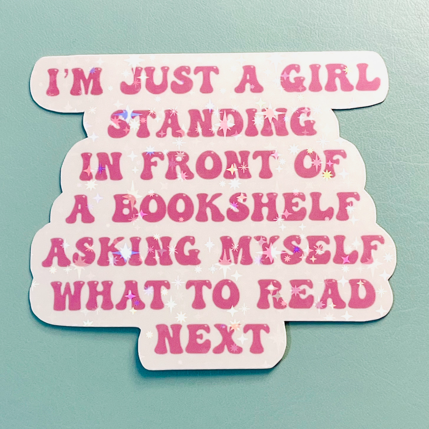 Just a Girl Mood Reader Holographic Vinyl Sticker