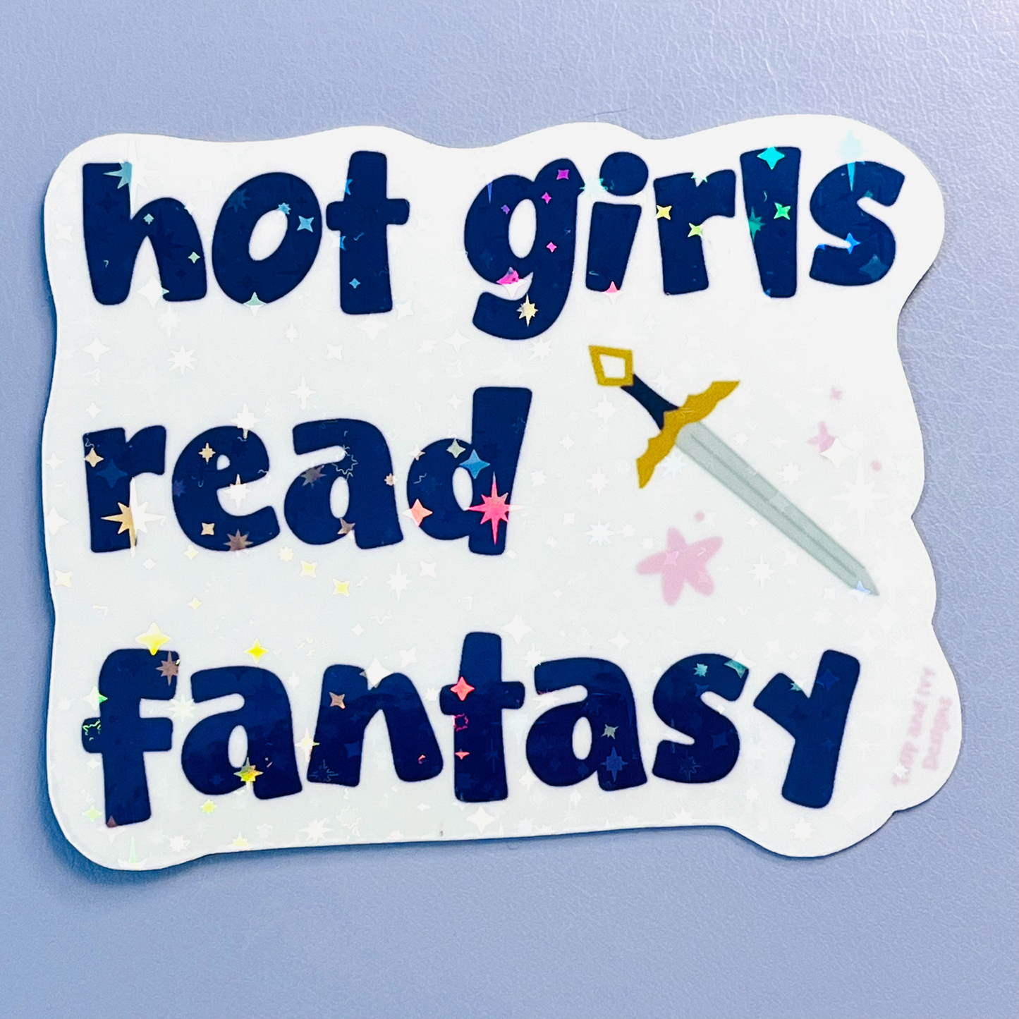 Hot Girls Read Fantasy Holographic Vinyl Sticker