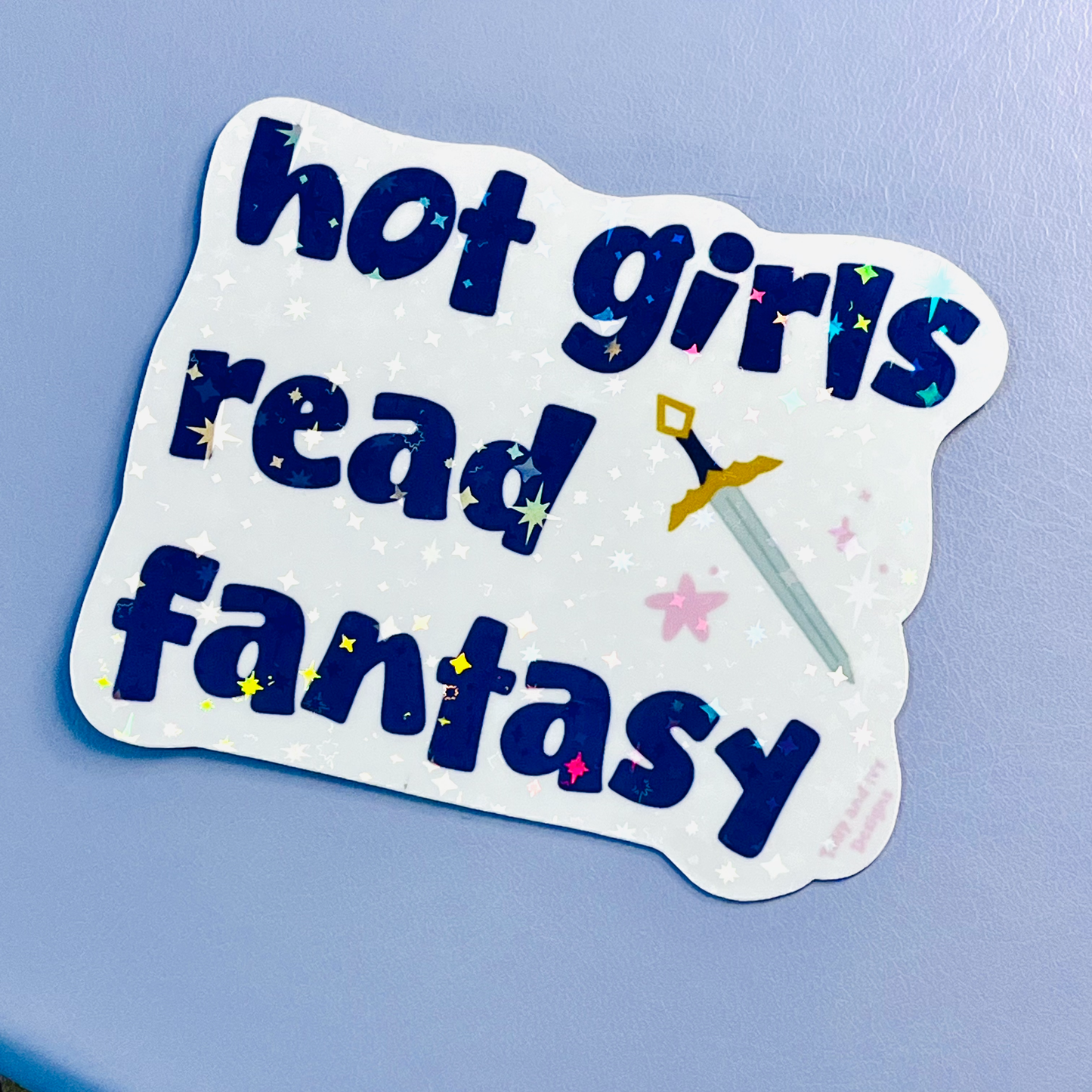 Hot Girls Read Fantasy Holographic Vinyl Sticker