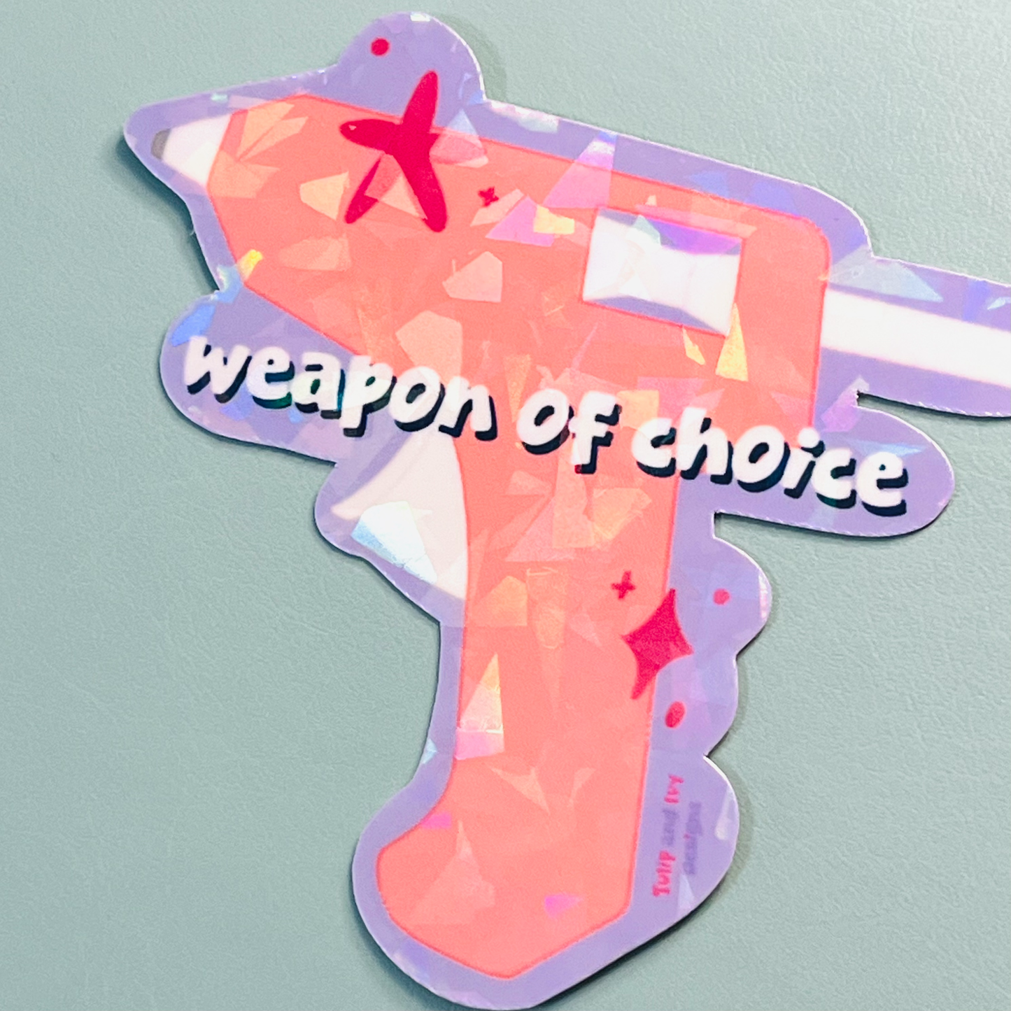 Weapon of Choice Glue Gun Holographic Vinyl Sticker