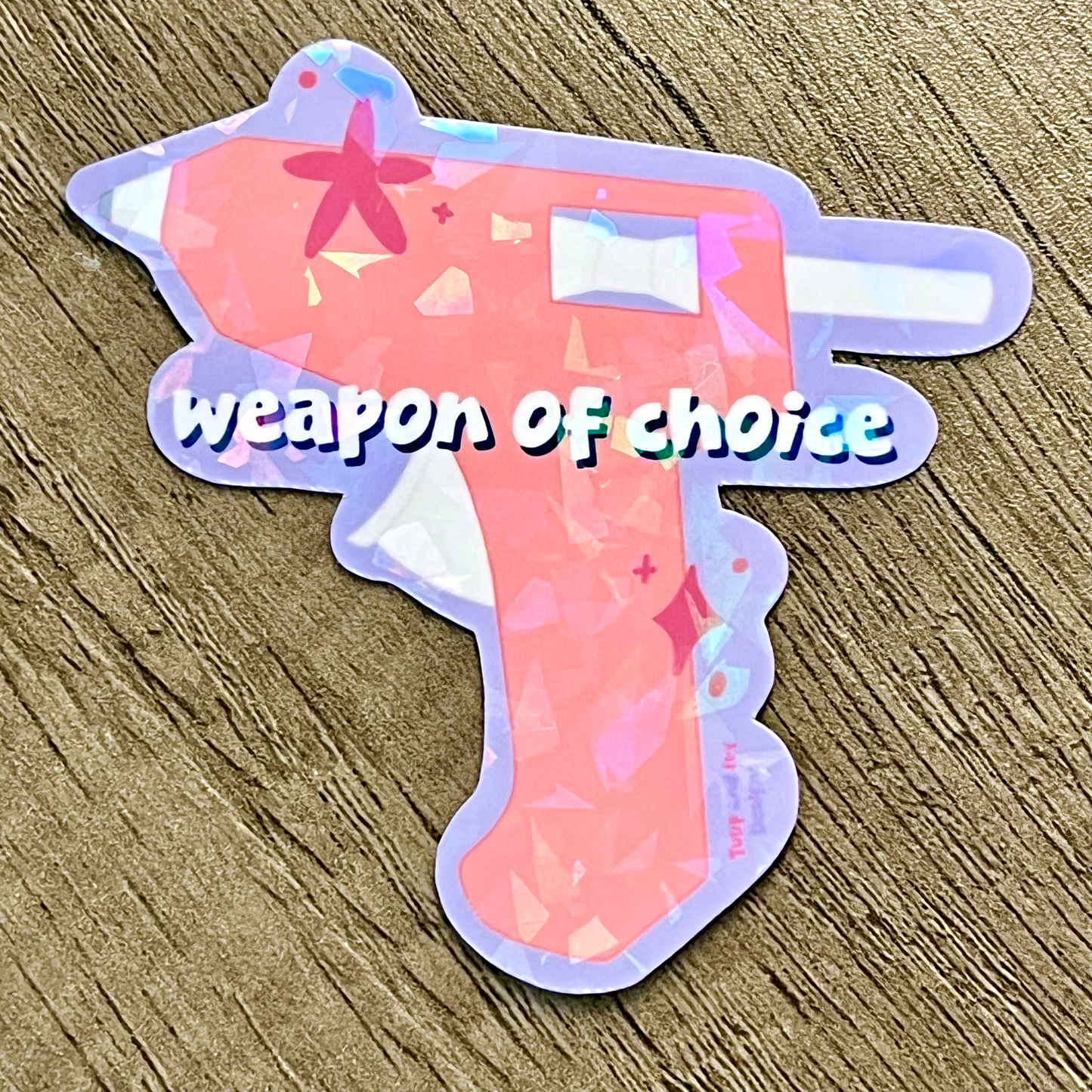 Weapon of Choice Glue Gun Holographic Vinyl Sticker